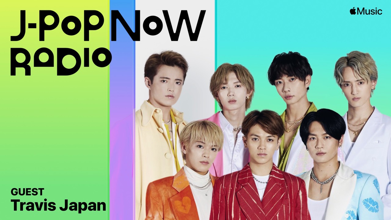 Travis Japanの宮近海斗と川島如恵留が『J-Pop Now Radio』で『JUST 