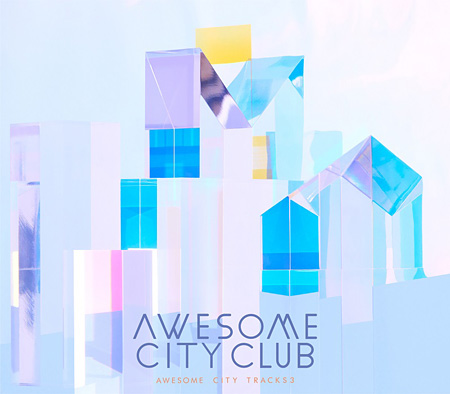 Awesome City Club『Awesome City Tracks 3』ジャケット