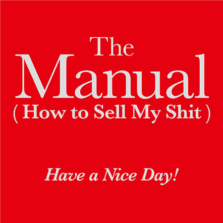 Have a Nice Day!『The Manual（How to Sell My Shit）』ジャケット