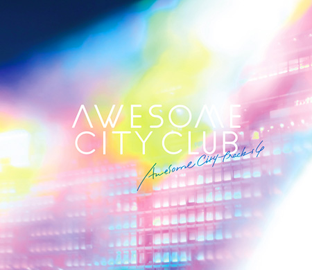 Awesome City Club『Awesome City Tracks 4』ジャケット