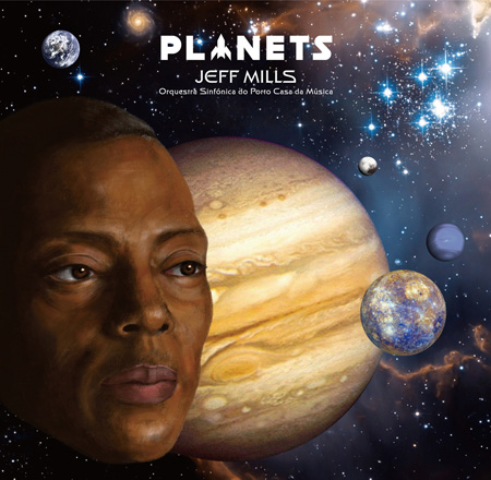 ジェフ・ミルズ＆ポルト・カサダムジカ交響楽団『Planets』初回生産限定盤ジャケット