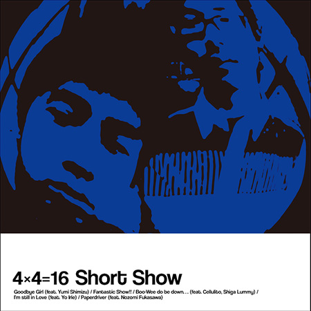 4×4=16『Short Show』ジャケット