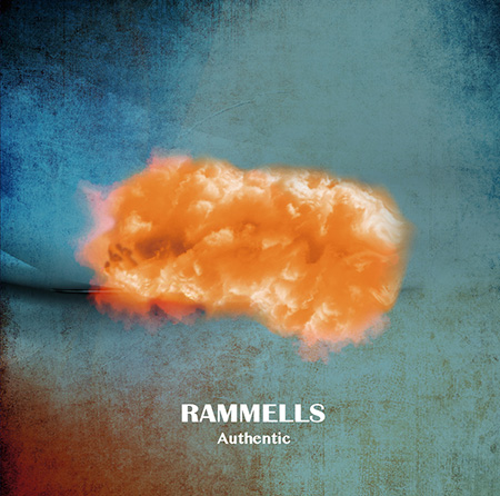 RAMMELLS『Authentic』
