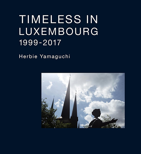 ハービー・山口の写真集『TIMELESS IN LUXEMBOURG 1999-2017』