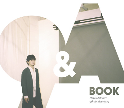 『9 & A BOOK Hata Motohiro 9th Anniversary』