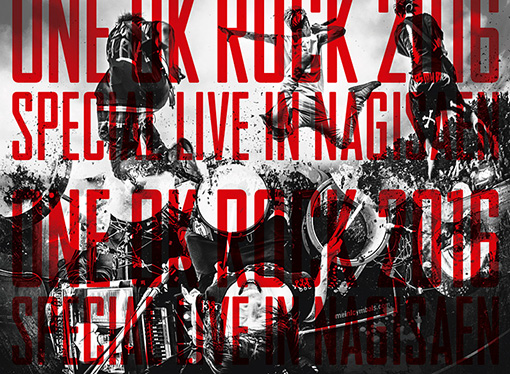 『ONE OK ROCK 2016 SPECIAL LIVE IN NAGISAEN』ジャケット